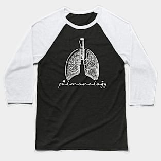 Pulmonology Baseball T-Shirt